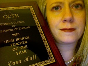 Dana Huff GCTE High School Teacher of the Year